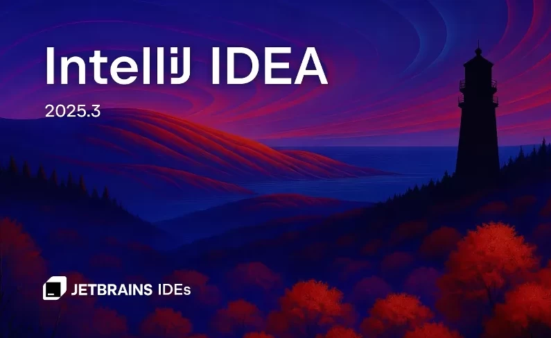 图片[1]-JetBrains IntelliJ IDEA  2026.1.4  直装激活版下载 – 专业Java开发IDE，支持Spring/Android/微服务，免密钥永久激活！-梨子乐分享